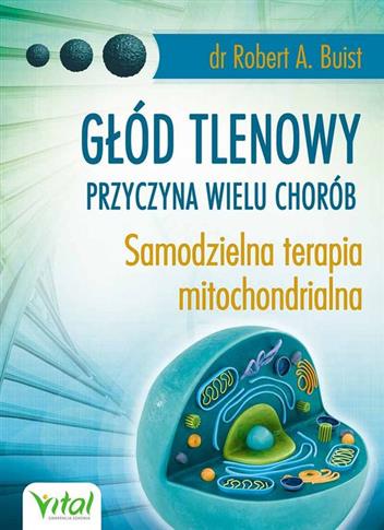 Głód tlenowy – przyczyna wielu chorób. Samodzielna