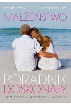 Małżeństwo. Poradnik doskonały