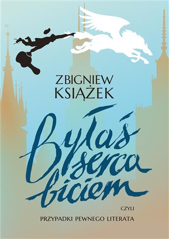 BYŁAŚ SERCA BICIEM...