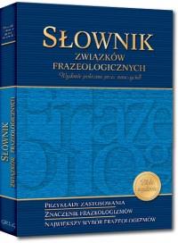 SŁOWNIK ZWIĄZKÓW FRAZEOLOGICZNYCH
