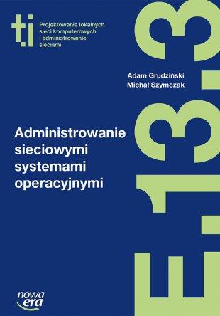 TECHNIK INFORMATYK. ADMINISTROWANIE SIECIOWYMI SYS