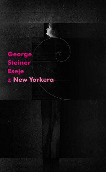 ESEJE Z ?NEW YORKERA? 1966-1997