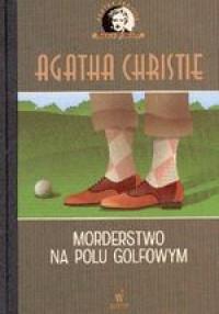 MORDERSTWO NA POLU GOLFOWYM