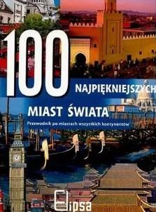 100 NAJPIĘKNIEJSZYCH MIAST ŚWIATA