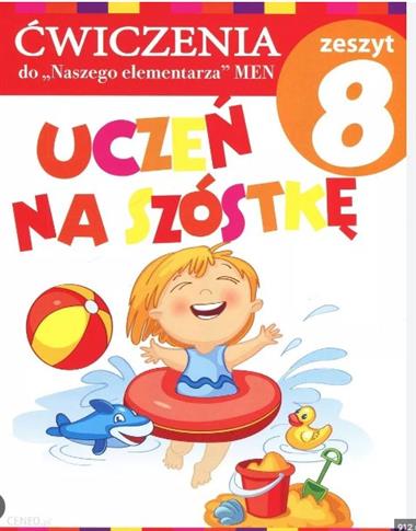 Uczeń na szóstkę. Ćwiczenia do 