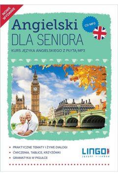 ANGIELSKI DLA SENIORA. KURS JĘZYKA ANGIELSKIEGO Z
