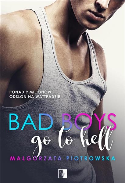 BAD BOYS GO TO HELL