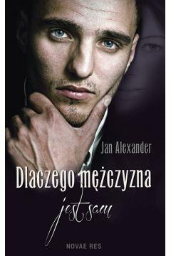 Dlaczego mężczyzna jest sam