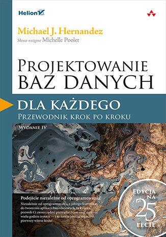 PROJEKTOWANIE BAZ DANYCH DLA KAŻDEGO.