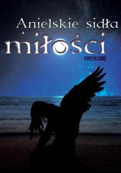 ANIELSKIE SIDŁA MIŁOŚCI