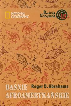 BAŚNIE AFROAMERYKAŃSKIE BAŚNIE ETNICZNE