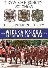 1 DYWIZJA PIECHOTY WIELKA KSIĘGA PIECHOTY