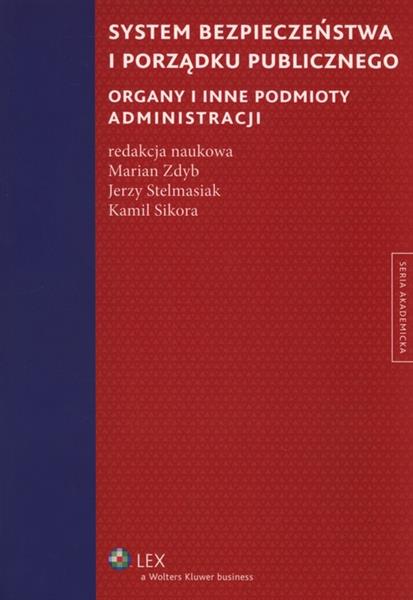 SYSTEM BEZPIECZEŃSTWA I PORZĄDKU PUBLICZNEGO.