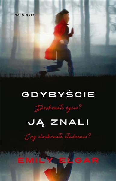 GDYBYŚCIE JĄ ZNALI