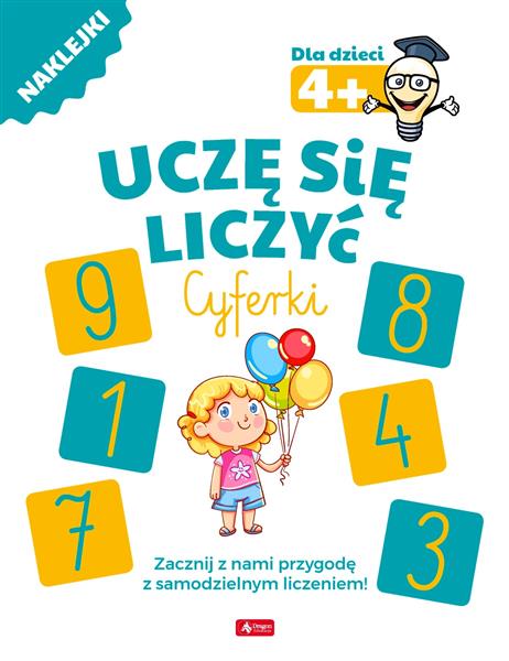 UCZĘ SIĘ LICZYĆ. CYFERKI
