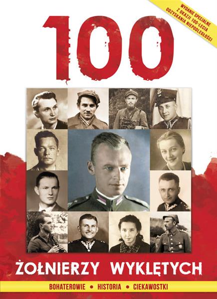 100 ŻOŁNIERZY WYKLETYCH