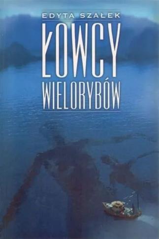 ŁOWCY WIELORYBÓW