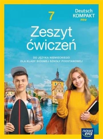 DEUTSCH KOMPAKT NEU. JĘZYK NIEMIECKI. KLASA 7
