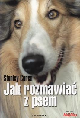 JAK ROZMAWIAĆ Z PSEM