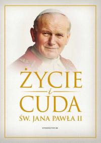 ŻYCIE I CUDA JANA PAWŁA