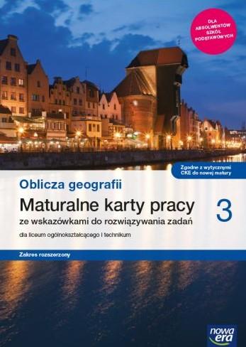 OBLICZA GEOGRAFII 3. MATURALNE KARTY PRACY DLA LIC