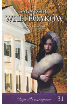 SAGA RODU WHITEOAKÓW - SAGA ROMANTYCZNA