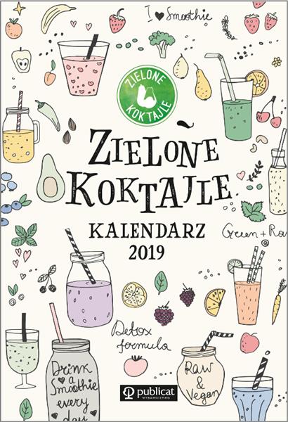ZIELONE KOKTAJLE. KALENDARZ 2019