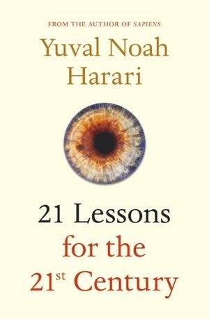 21 LESSONS FOR THE 21ST CENTURY