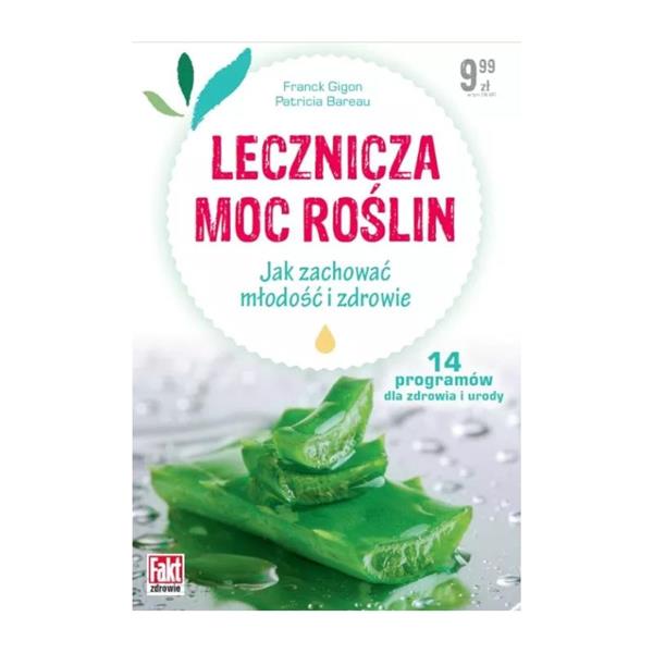 Lecznicza Moc Roślin