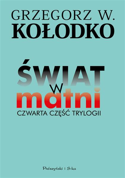 ŚWIAT W MATNI. CZWARTA CZĘŚĆ TRYLOGII