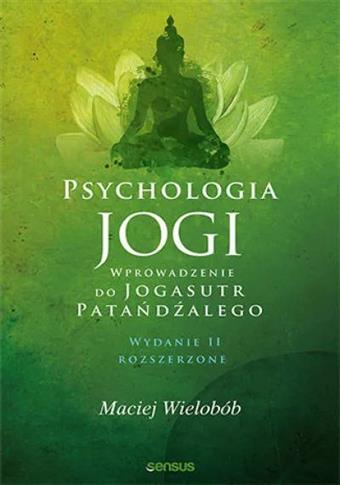 Psychologia jogi. Wprowadzenie do