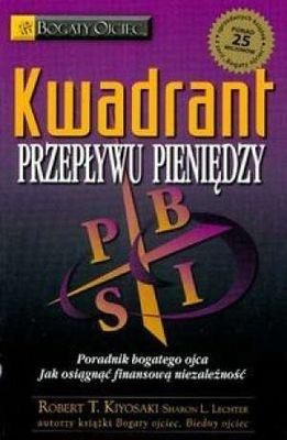 KWADRANT PRZEPŁYWU PIENIĘDZY. PORADNIK BOGATEGO?