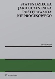 STATUS DZIECKA JAKO UCZESTNIKA POSTĘPOWANIA ...