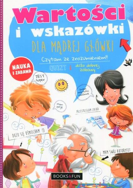 WARTOŚCI I WSKAZÓWKI DLA MĄDREJ GŁÓWKI