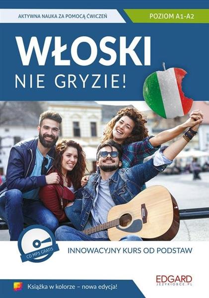 WŁOSKI NIE GRYZIE! INNOWACYJNY KURS OD PODSTAW.