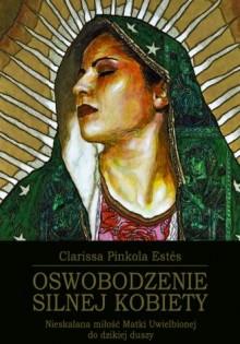 OSWOBODZENIE SILNEJ KOBIETY