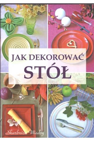 Jak dekorować stół  SW