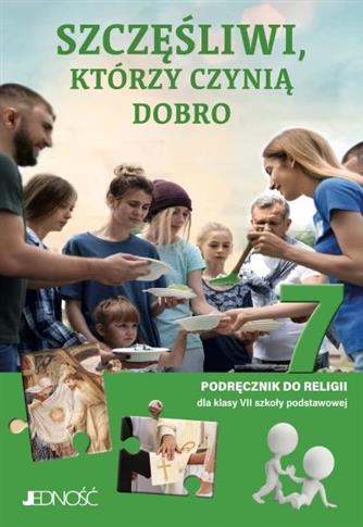 Religia. Szczęśliwi, którzy czynią dobro. Podręczn