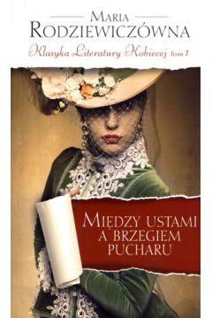 Między ustami a brzegiem pucharu. Klasyka