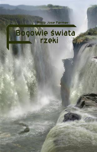 Bogowie świata rzeki