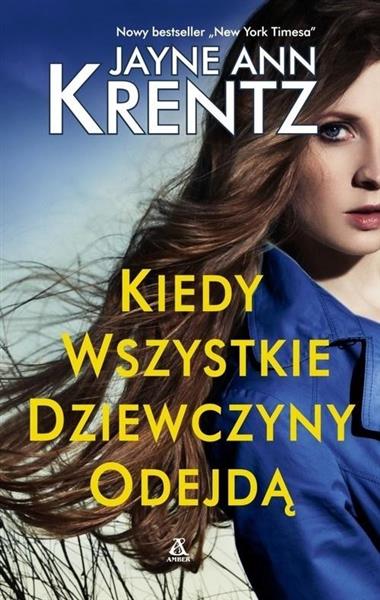 KIEDY WSZYSTKIE DZIEWCZYNY ODEJDĄ