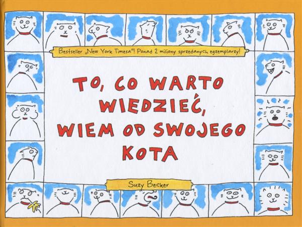 TO, CO WARTO WIEDZIEĆ, WIEM OD SWOJEGO KOTA