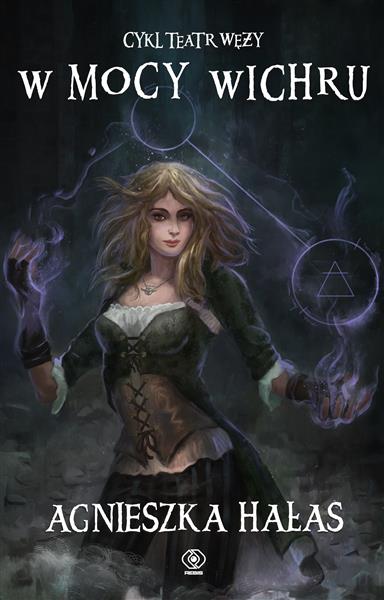 TEATR WĘŻY. TOM 3. W MOCY WICHRU