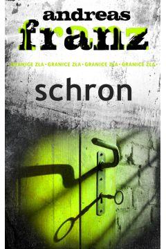 Granice zła. Schron