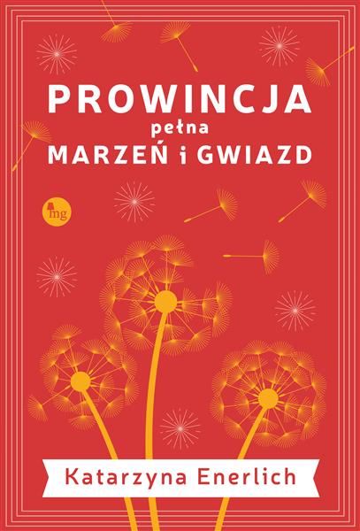 PROWINCJA PEŁNA MARZEŃ I GWIAZD
