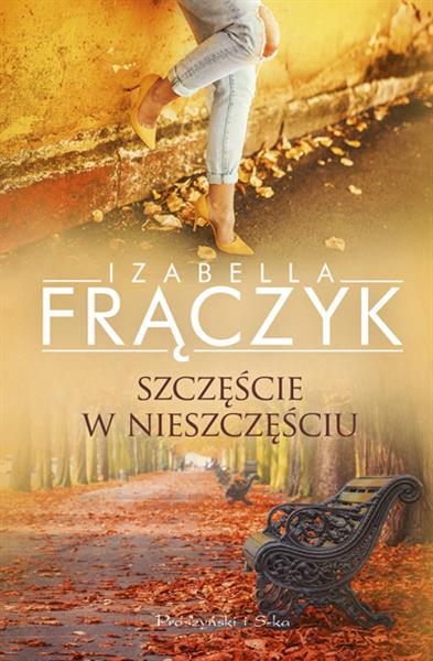 SZCZĘŚCIE W NIESZCZĘŚCIU