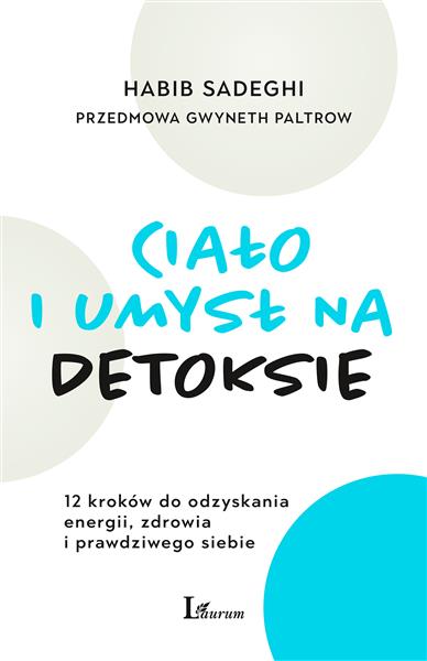 CIAŁO I UMYSŁ NA DETOKSIE