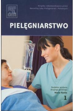 PIELĘGNIARSTWO. TOM 1