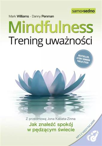 Samo Sedno-Mindfulness. Trening uważności