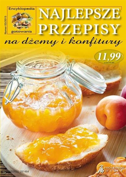 NAJLEPSZE PRZETWORY NA DŻEMY I KONFITURY